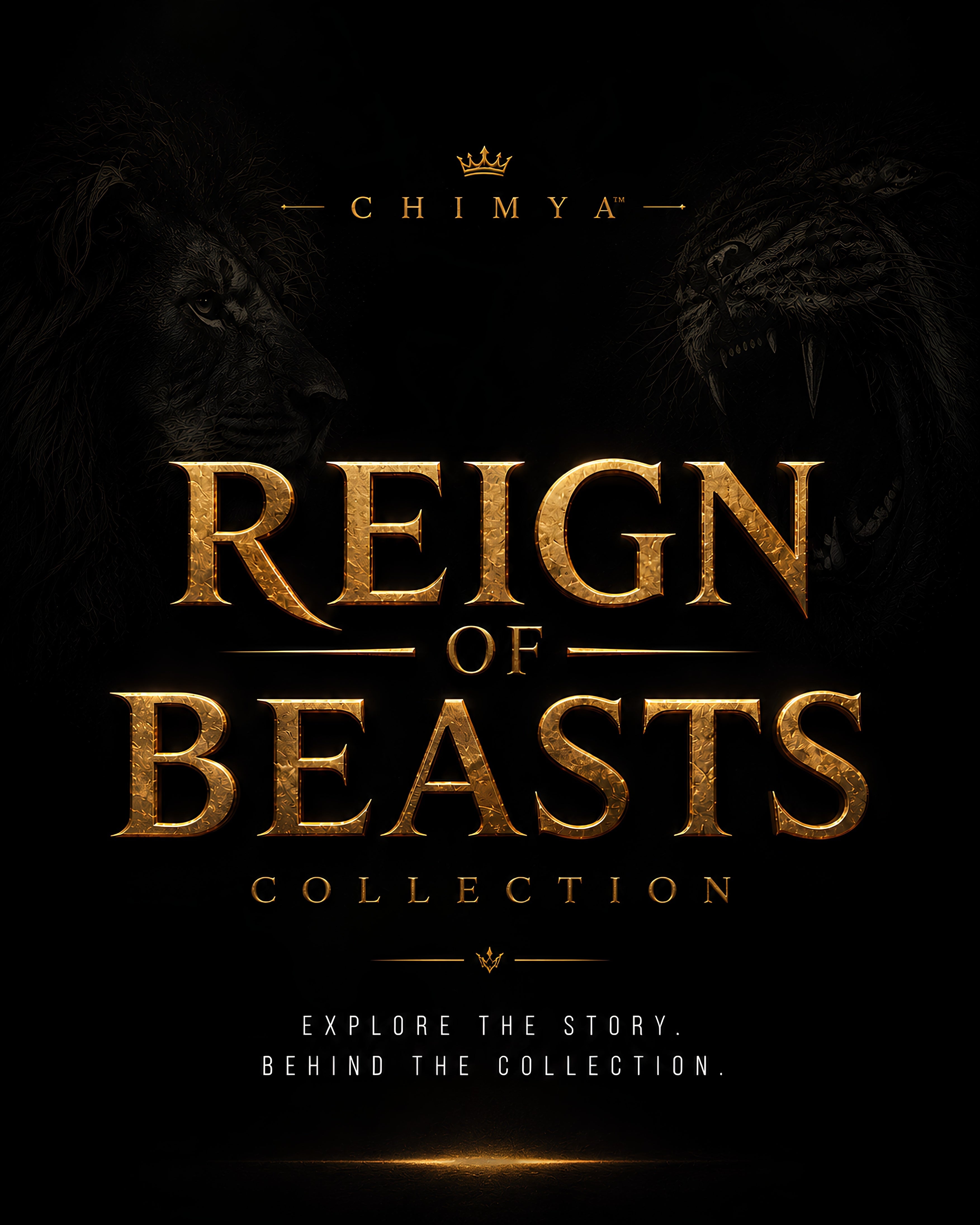 CHIMYA Reign of Beasts Collection poster featuring luxury gold typography with dark beast-inspired artwork on a black background, promoting the story behind the collection.